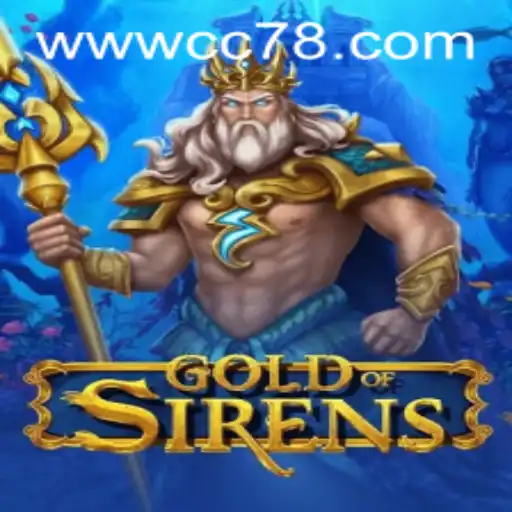 GoldofSirens: A Deep Dive into the Enchanting World of CC7